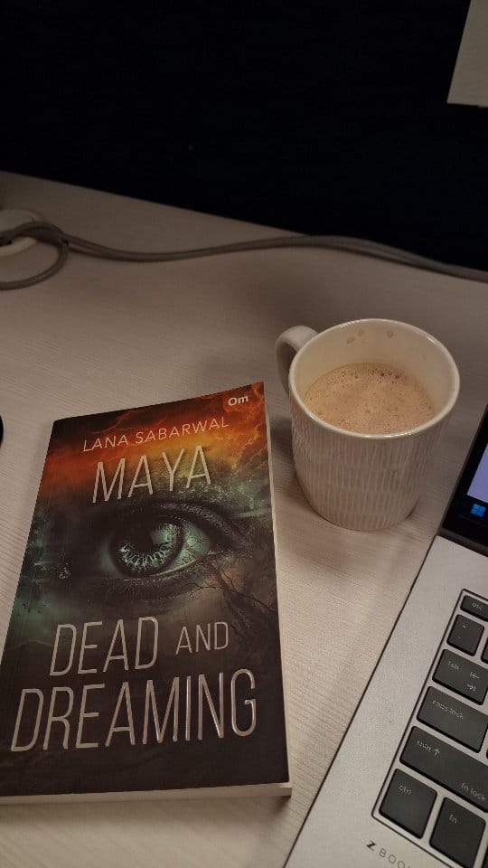 Maya, Dead and Dreaming by Lana Sabarwal
